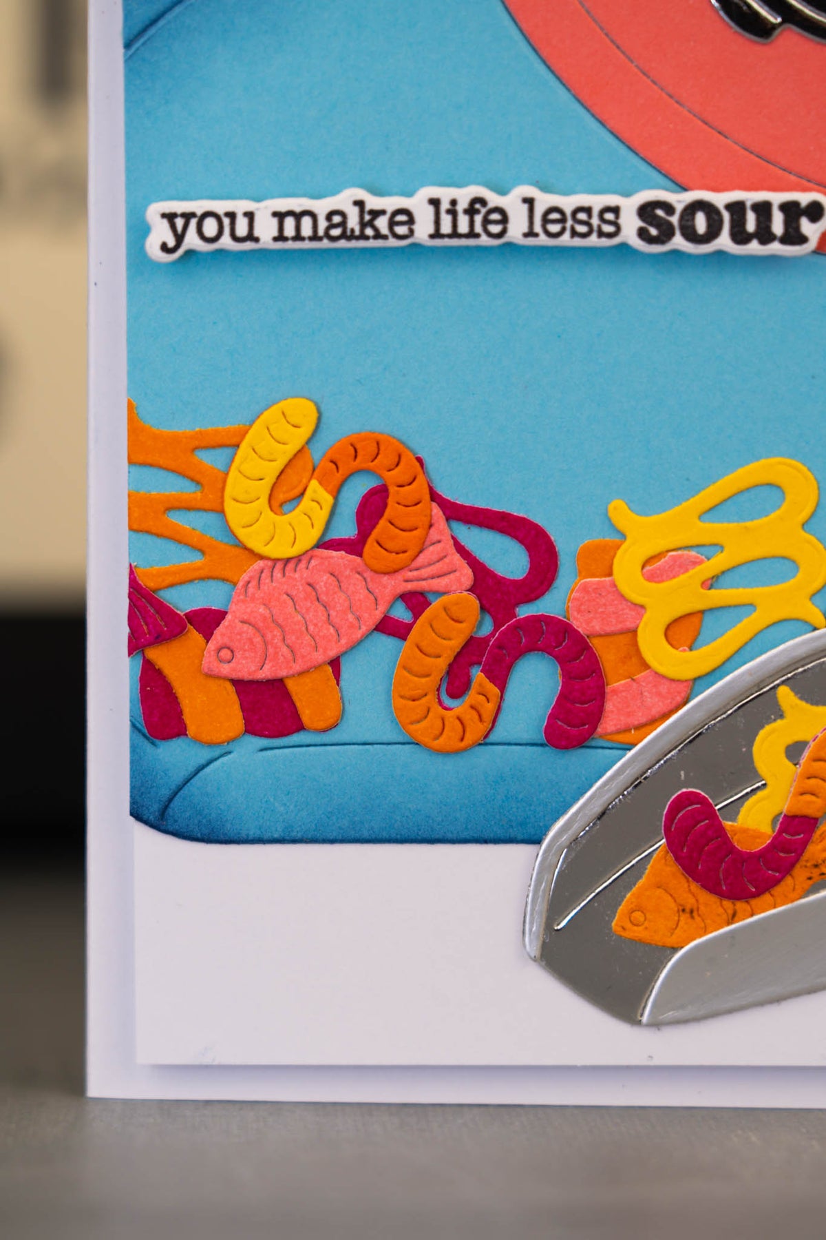 You make life less sour