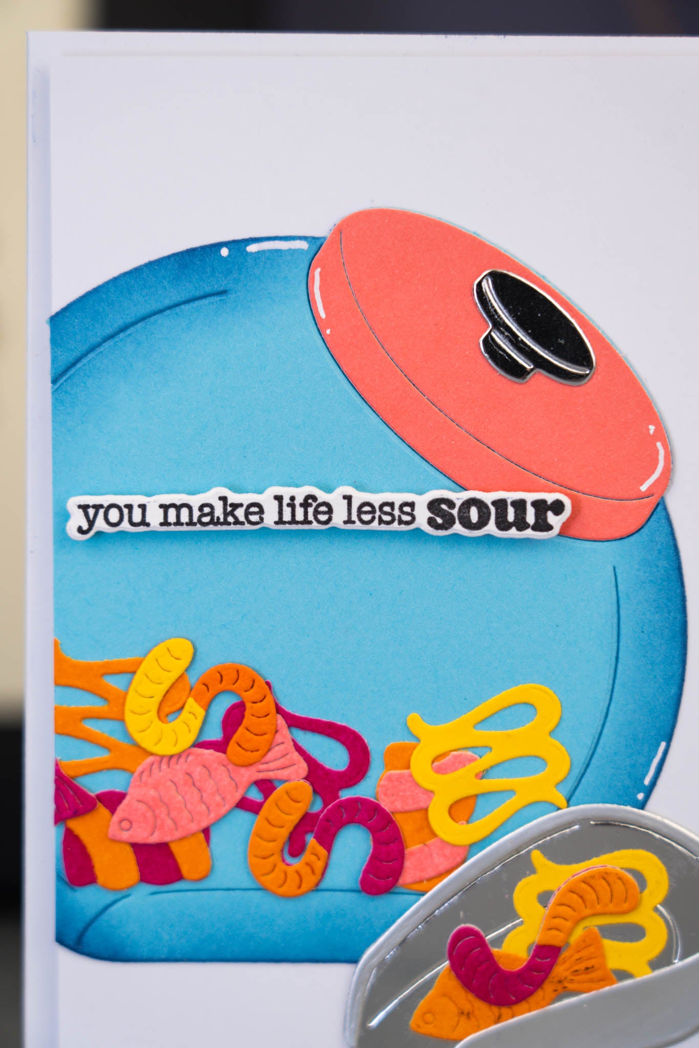 You make life less sour